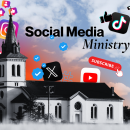 Social Media Ministry: Amplify Your Church’s Message Online in 2024